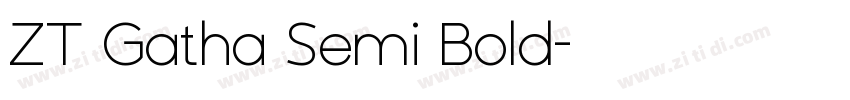 ZT Gatha Semi Bold字体转换